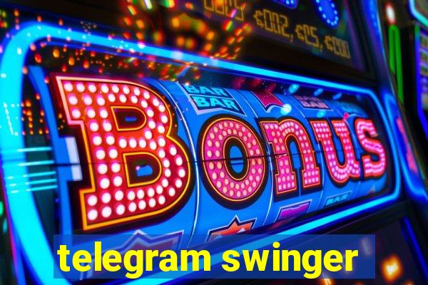 telegram swinger